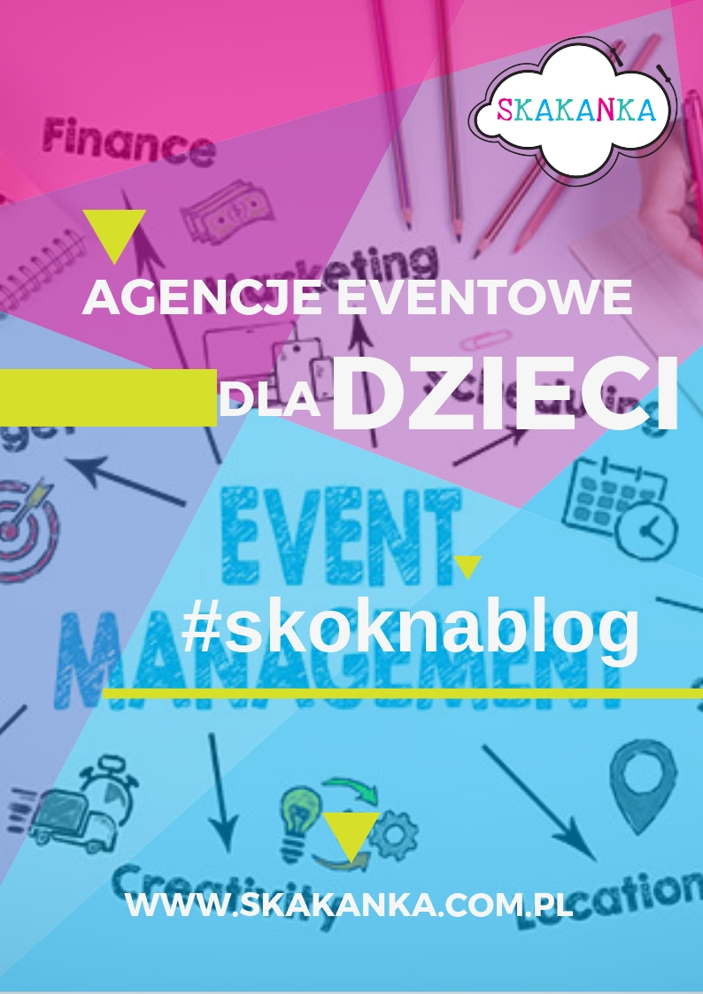 Na co zwrócić uwagę wybierając agencję eventową dla dzieci?